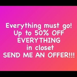 UP To 50% off everything!